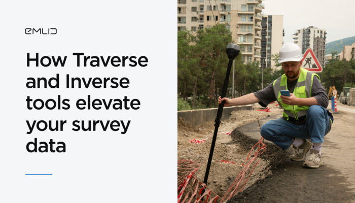 How Traverse and Inverse tools in Emlid Flow & Emlid Flow 360 elevate your survey data