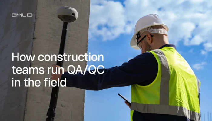 QA/QC workflows in construction: a practical guide for your field crew